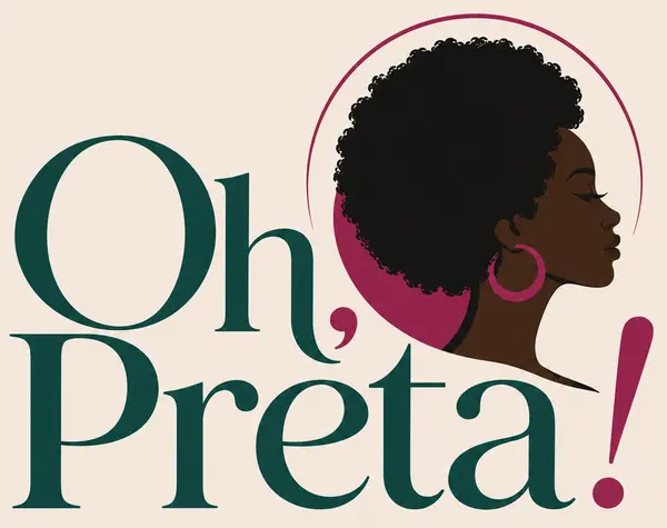 Oh, Preta!
